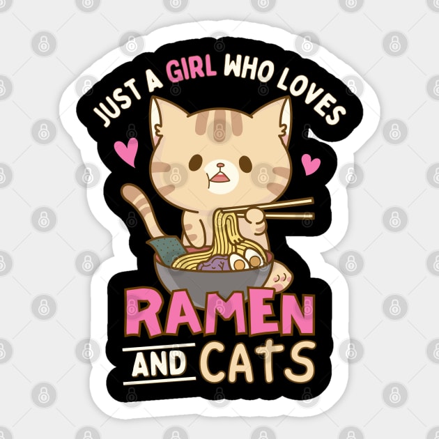 Just A Girl Who Loves Ramen And Cats Sticker by Sugoi Otaku Gifts